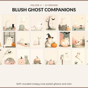 Volume 4 Blush Ghost Companions: 24 printable Halloween art designs, soft rounded creepy cute pastel ghosts and cats