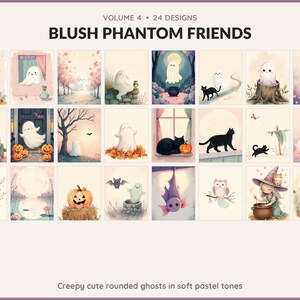 Volume 4 Blush Phantom Friends: 24 printable Halloween art designs, creepy cute rounded ghosts in soft pastel tones