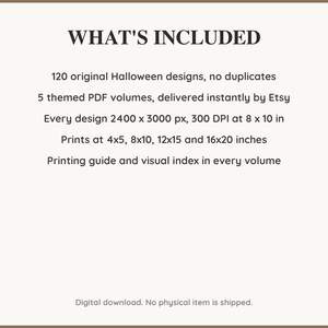 What is included: 120 Halloween designs in 5 printable PDF volumes at 300 DPI with a printing guide