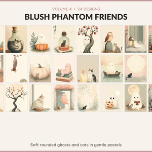 Volume 4 Blush Phantom Friends: 24 printable Halloween art designs, soft rounded ghosts and cats in gentle pastels