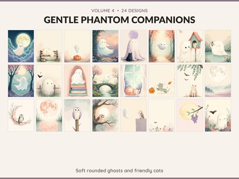 Volume 4 Gentle Phantom Companions: 24 printable Halloween art designs, soft rounded ghosts and friendly cats