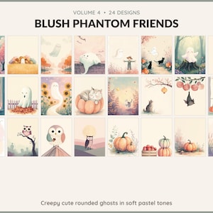 Volume 4 Blush Phantom Friends: 24 printable Halloween art designs, creepy cute rounded ghosts in soft pastel tones
