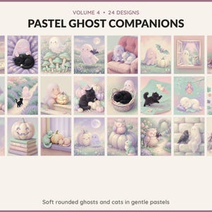 Volume 4 Pastel Ghost Companions: 24 printable Halloween art designs, soft rounded ghosts and cats in gentle pastels