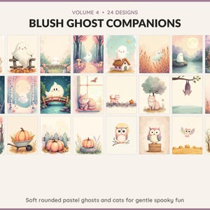 Volume 4 Blush Ghost Companions: 24 printable Halloween art designs, soft rounded pastel ghosts and cats for gentle spooky fun