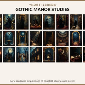 Volume 2 Gothic Manor Studies: 24 printable Halloween art designs, dark academia oil paintings of candlelit libraries and arches