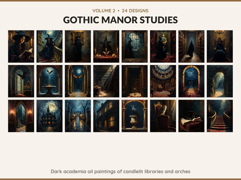 Volume 2 Gothic Manor Studies: 24 printable Halloween art designs, dark academia oil paintings of candlelit libraries and arches