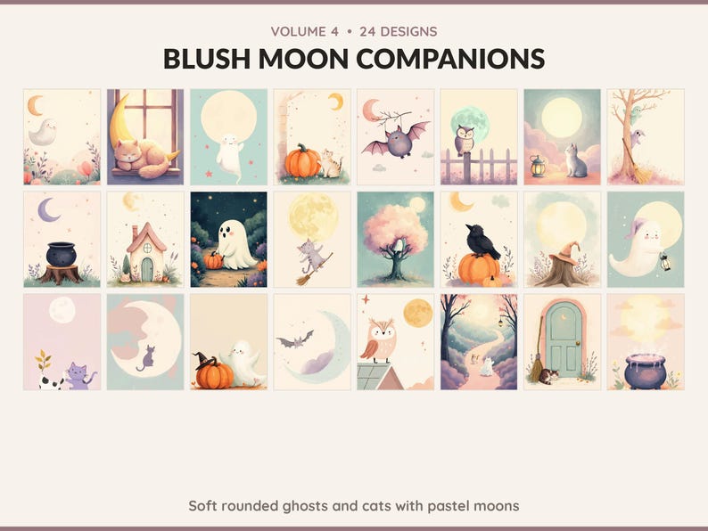 Volume 4 Blush Moon Companions: 24 printable Halloween art designs, soft rounded ghosts and cats with pastel moons