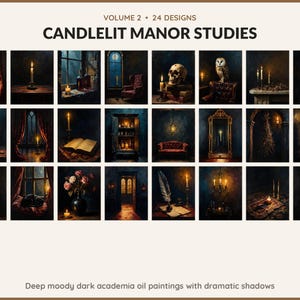 Volume 2 Candlelit Manor Studies: 24 printable Halloween art designs, deep moody dark academia oil paintings with dramatic shadows