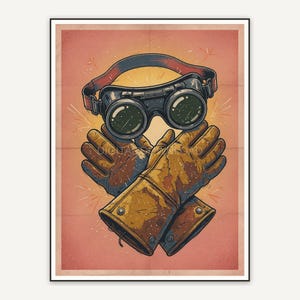 welding goggles and sturdy work gloves