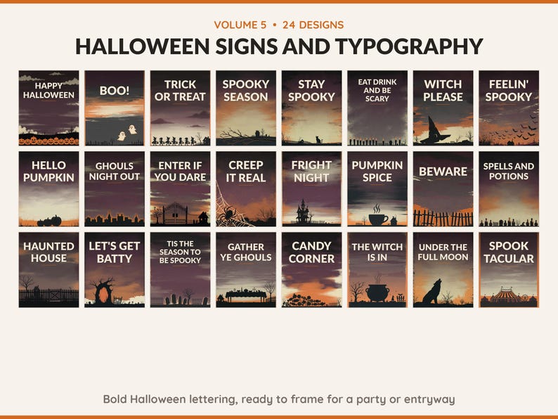 Volume 5 Halloween Signs and Typography: 24 printable Halloween art designs, bold halloween lettering, ready to frame for a party or entryway