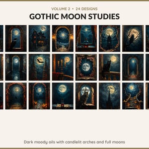 Volume 2 Gothic Moon Studies: 24 printable Halloween art designs, dark moody oils with candlelit arches and full moons