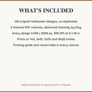 What is included: 120 Halloween designs in 5 printable PDF volumes at 300 DPI with a printing guide