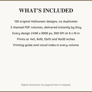 What is included: 120 Halloween designs in 5 printable PDF volumes at 300 DPI with a printing guide