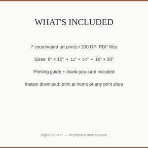 What's included: 7 art prints as 300 DPI PDFs in three sizes plus printing guide and thank-you card