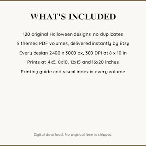 What is included: 120 Halloween designs in 5 printable PDF volumes at 300 DPI with a printing guide