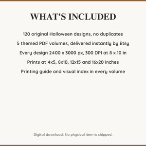 What is included: 120 Halloween designs in 5 printable PDF volumes at 300 DPI with a printing guide