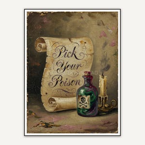 Antique parchment Halloween quote print with Pick Your Poison and potion bottle