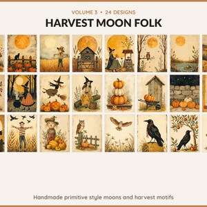 Volume 3 Harvest Moon Folk: 24 printable Halloween art designs, handmade primitive style moons and harvest motifs