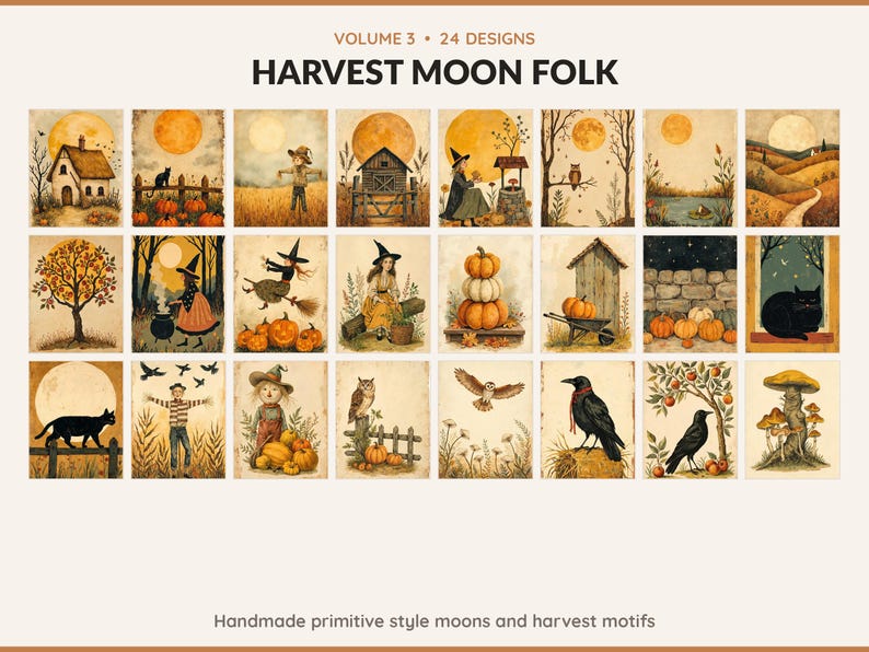 Volume 3 Harvest Moon Folk: 24 printable Halloween art designs, handmade primitive style moons and harvest motifs