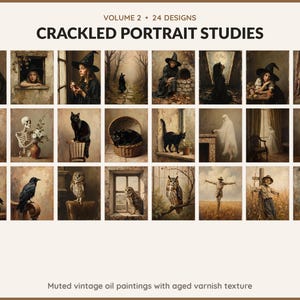 Volume 2 Crackled Portrait Studies: 24 printable Halloween art designs, muted vintage oil paintings with aged varnish texture