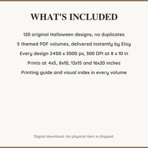What is included: 120 Halloween designs in 5 printable PDF volumes at 300 DPI with a printing guide