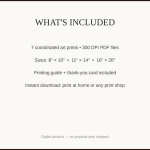 What's included: 7 art prints as 300 DPI PDFs in three sizes plus printing guide and thank-you card