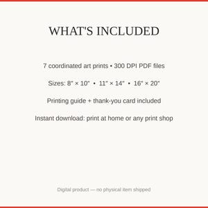 What's included: 7 art prints as 300 DPI PDFs in three sizes plus printing guide and thank-you card