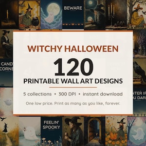Halloween printable wall art mega bundle with 120 art prints in 5 collections: Varnished Witch Portraits, Moody Candle Studies, Primitive Cottage Witches, Gentle Phantom Companions, Dusk Poster Fields