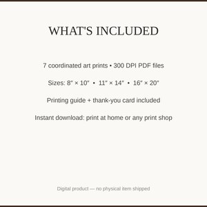 What's included: 7 art prints as 300 DPI PDFs in three sizes plus printing guide and thank-you card