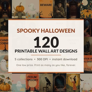 Halloween printable wall art mega bundle with 120 art prints in 5 collections: Aged Oil Sketches, Candlelit Archways, Rustic Folk Motifs, Rounded Ghost Tales, Cream Poster Fields