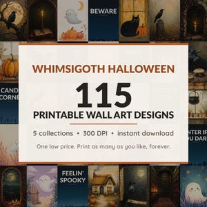 Halloween printable wall art mega bundle with 115 art prints in 5 collections: Whimsigoth Hearth Motifs, Antique Raven Portraits, Gothic Candle Studies, Blush Ghost Companions, Dusk Folk Lettering