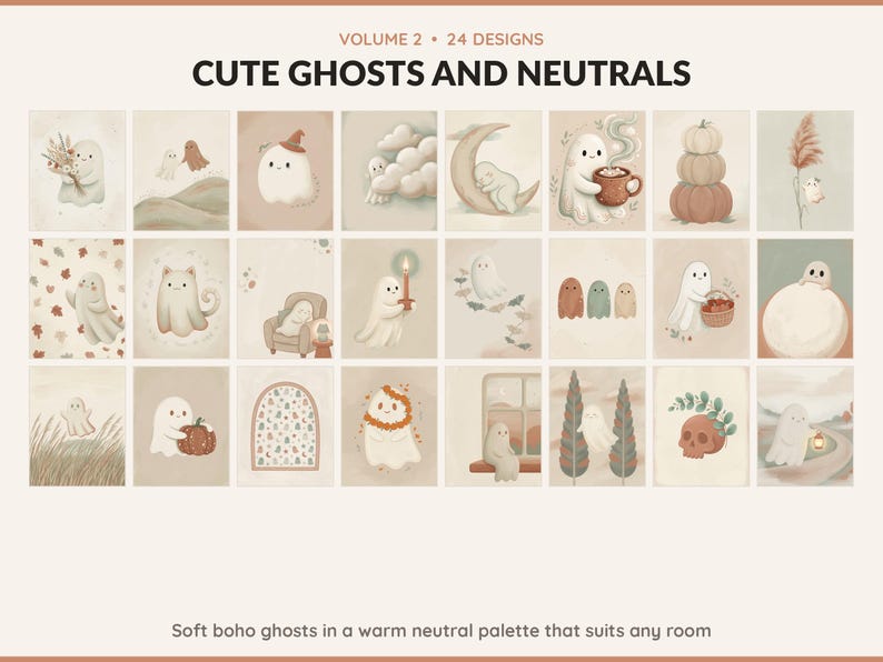 Volume 2 Cute Ghosts and Neutrals: 24 printable Halloween art designs, soft boho ghosts in a warm neutral palette that suits any room