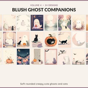 Volume 4 Blush Ghost Companions: 24 printable Halloween art designs, soft rounded creepy cute ghosts and cats