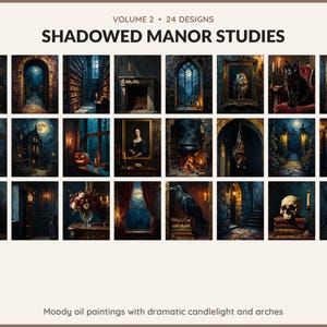 Volume 2 Shadowed Manor Studies: 24 printable Halloween art designs, moody oil paintings with dramatic candlelight and arches