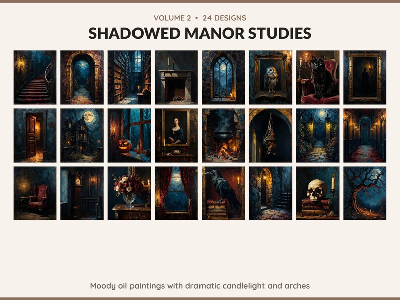 Volume 2 Shadowed Manor Studies: 24 printable Halloween art designs, moody oil paintings with dramatic candlelight and arches