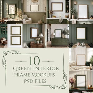 May include: A collection of 10 digital interior frame mockups featuring various rectangular frames displayed in diverse room settings with green walls and furniture. The text 10 GREEN INTERIOR FRAME MOCKUPS PSD FILES is centered on a light background.