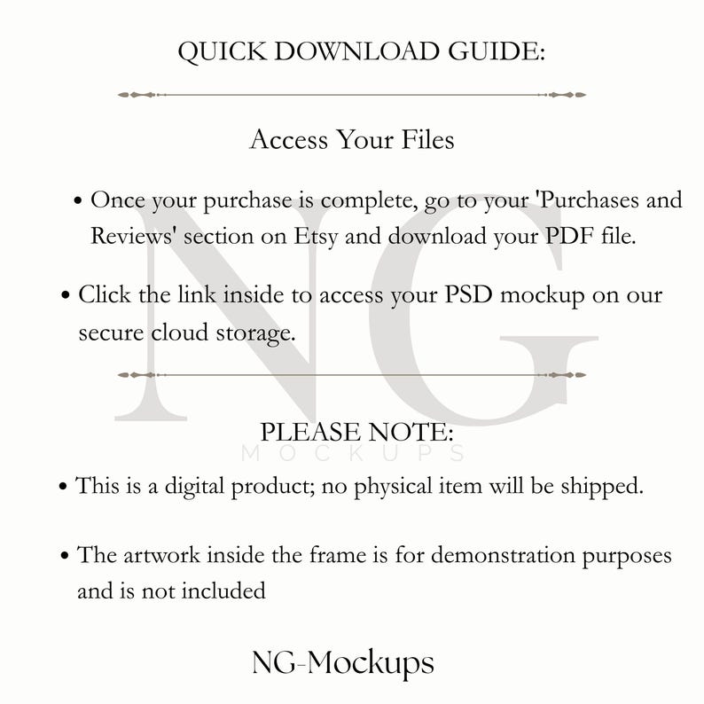 May include: A digital instruction guide titled QUICK DOWNLOAD GUIDE with black text on a white background. It explains how to access PSD mockup files via Etsy, notes that it is a digital product, and states the frame artwork is not included.