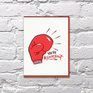 You&#39;re a Knockout letterpress card