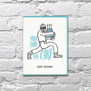 Usted toma la tarjeta de cumpleaños de Cake letterpress