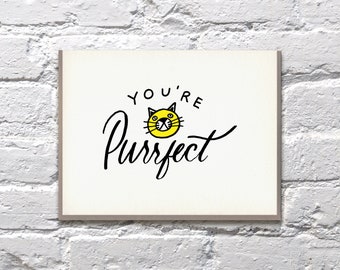 You're Purrfect letterpress cat card