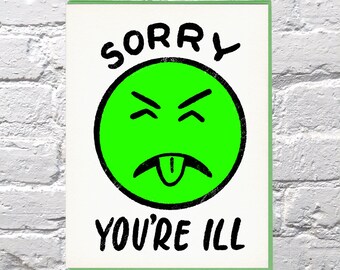 Sorry You're Ill