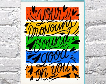 Your Pronouns Sound Good On You