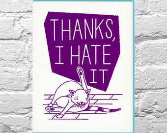 Thanks, I Hate It card