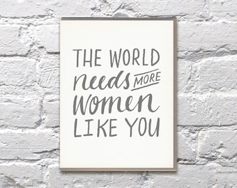 The World Needs More Women Like You letterpress card