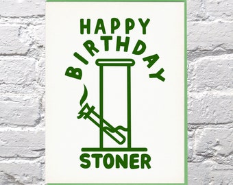 Happy Birthday Stoner