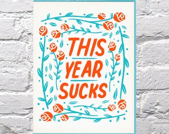 This Year Sucks