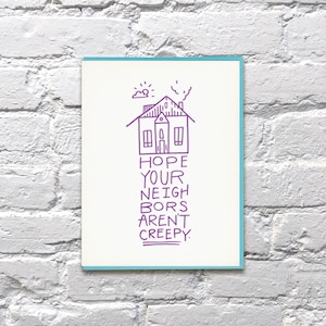 J’espère que vous êtes voisins ne sont pas Creepy letterpress carte