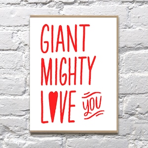 Giant Mighty Love
