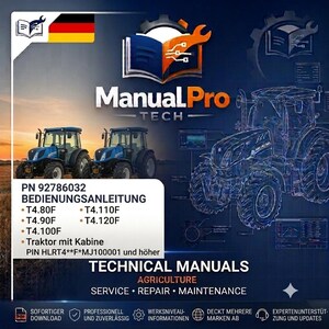 Puede incluir: Un anuncio digital de manuales técnicos ManualPro Tech con dos tractores azules en un campo, un logotipo de libro azul y naranja, y un plano técnico de un tractor. El texto incluye PN 92786032, BEDIENUNGSANLEITUNG y los modelos T4.80F a T4.120F.