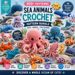 400+ Sea Animal Crochet Pattern Bundle, Amigurumi Ocean Creatures, Turtle Octopus Whale Plushie, The Sea